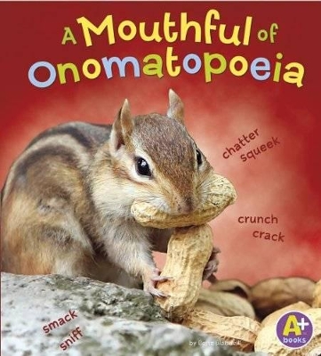 A Mouthful of Onomatopoeia book