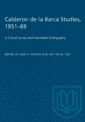 Calderon De La Barca Studies, 1951-69: A Critical Survey and Annotated Bibliography book
