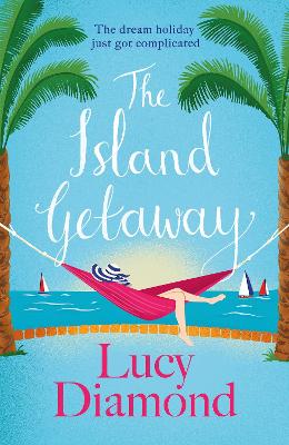 The Island Getaway: the perfect escapist read from the bestselling author book