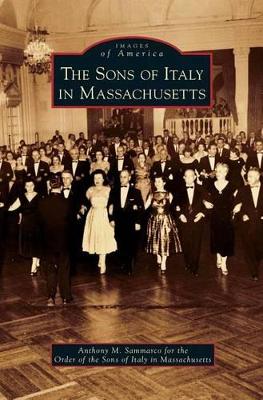 Sons of Italy in Massachusetts book