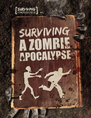 Surviving a Zombie Apocalypse by Charlie Ogden