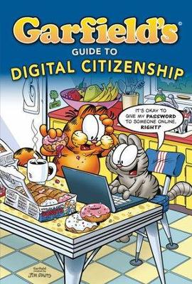 Garfield's ® Guide to Digital Citizenship book