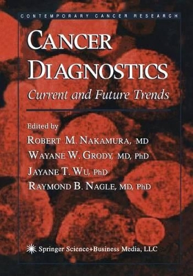 Cancer Diagnostics by Robert M. Nakamura