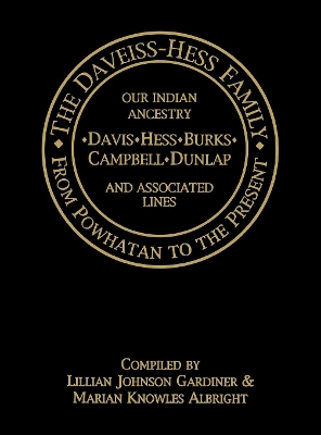 The Daveiss - Hess Family by Lillian Johnson Gardiner