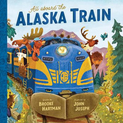 All Aboard the Alaska Train book