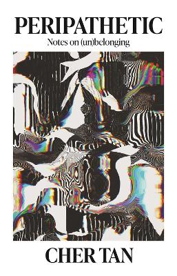 Peripathetic: Notes on (un)belonging book