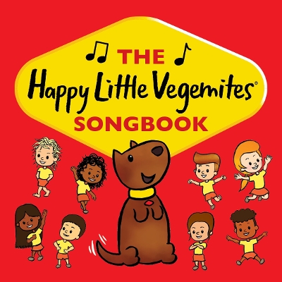 The Happy Little Vegemites Songbook: The Happy Little Vegemite Series book