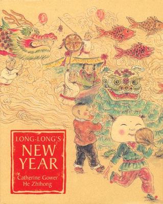 Long-Long's New Year by Catherine Gower