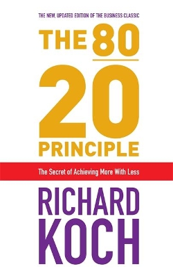 80/20 Principle (10th Anniversary Ed) book