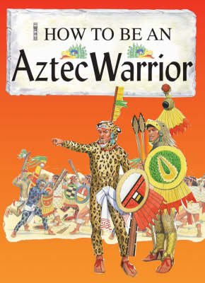 Aztec Warrior by Fiona MacDonald