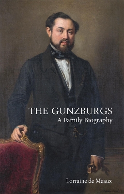 The Gunzburgs: A Family Biography book