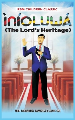 Inioluwa: The Lord's Heritage book