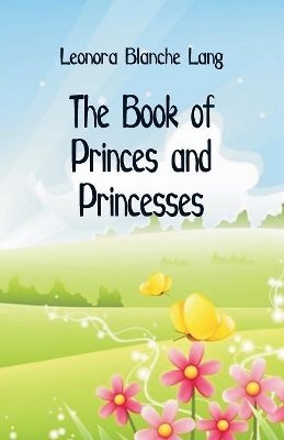 The Book of Princes and Princesses book