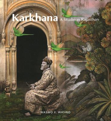 Karkhana: A Studio in Rajasthan book
