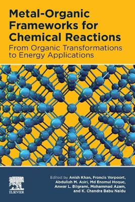 Metal-Organic Frameworks for Chemical Reactions: From Organic Transformations to Energy Applications book