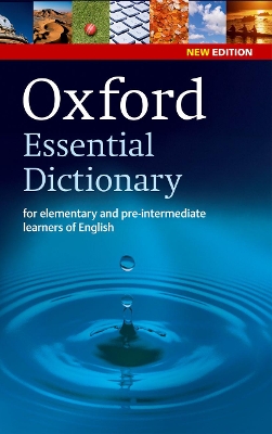 Oxford Essential Dictionary, New Edition book
