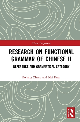 Research on Functional Grammar of Chinese II: Reference and Grammatical Category book