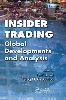 Insider Trading: Global Developments and Analysis by Paul U. Ali