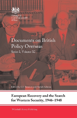 European Recovery and the Search for Western Security, 1946-1948: Documents on British Policy Overseas, Series I, Volume XI book