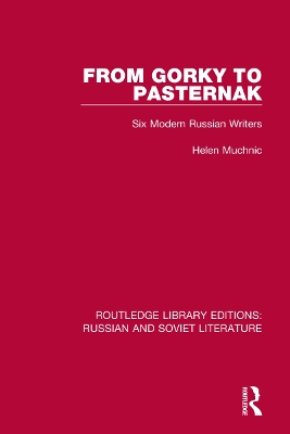 From Gorky to Pasternak: Six Modern Russian Writers book
