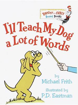 I'LL Teach My Dog a Lot of Words book