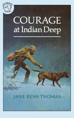 Courage at Indian Deep book