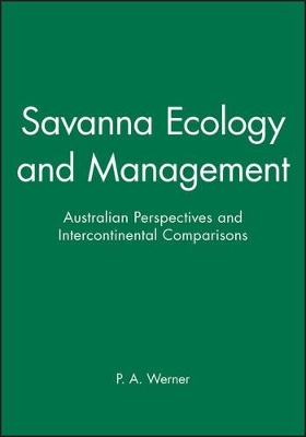 Savanna Ecology and Management: Australian Perspectives and Intercontinental Comparisons book