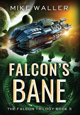 Falcon's Bane by Mike Waller