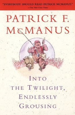 Into the Twilight, Endlessly Grousing book