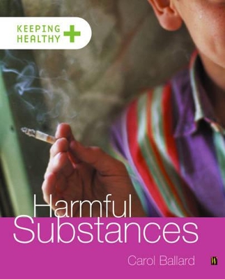 Harmful Substances by Carol Ballard