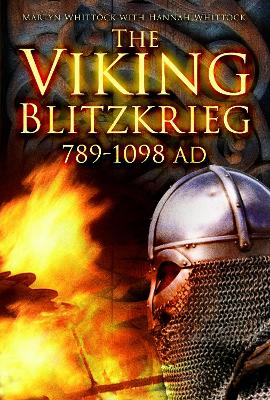 Viking Blitzkrieg by Martyn Whittock