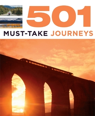 501 Must-Take Journeys by D Brown