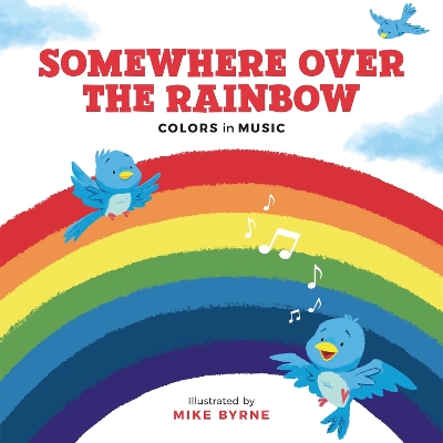 Somewhere Over the Rainbow: Colours in Music book