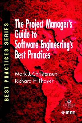 Project Managers Guide to Software Engineering's Best Practices book