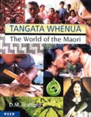 Tangata Whenua: The World of the Maori book