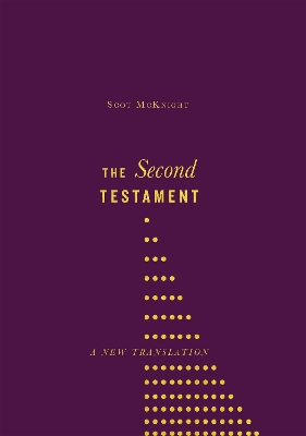 The Second Testament: A New Translation book