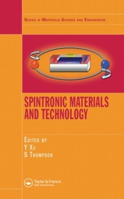 Spintronic Materials and Technology by Yongbing Xu