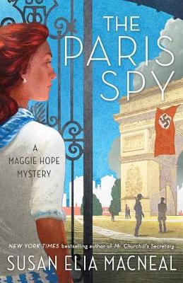 The Paris Spy by SUSAN ELIA MACNEAL