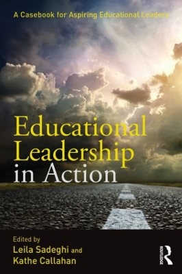 Educational Leadership in Action by Leila Sadeghi