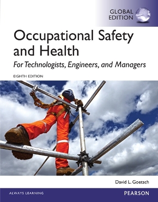 Occupational Safety and Health for Technologists, Engineers, and Managers, Global Edition book