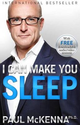 I Can Make You Sleep by Paul McKenna