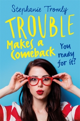 Trouble Makes a Comeback book