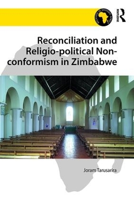 Reconciliation and Religio-Political Non-Conformism in Zimbabwe book