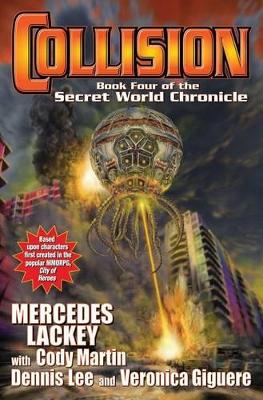 Collision: Book Four in the Secret World Chronicle by Diamond Comic Distributors, Inc.