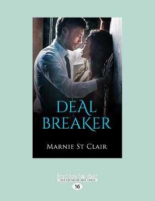 Deal Breaker by Marnie St Clair