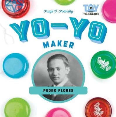 Yo-Yo Maker: Pedro Flores book