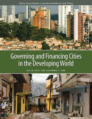 Governing and Financing Cities in the Developing World book