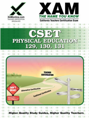 CSET Physical Education 129, 130, 131 by Sharon A Wynne