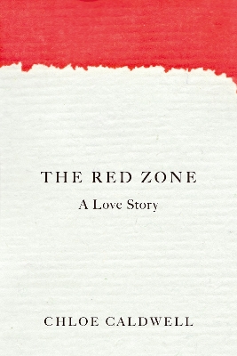 The Red Zone: A Love Story book
