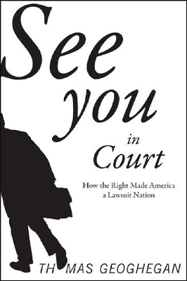 See You In Court by Thomas Geoghegan